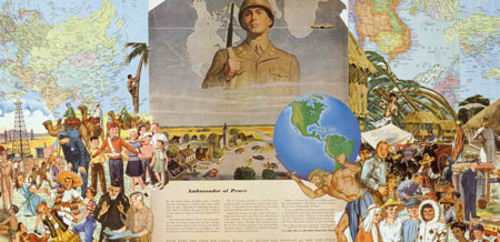 A collage by Sally Edelstein dealing with Americas role as Post War Peacekeeper features an ad from Life magazine proclaiming our soldiers as Ambassadors of Peace